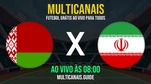 Assista grátis Belarus x Irã ao vivo pela internet – 08/05/2025