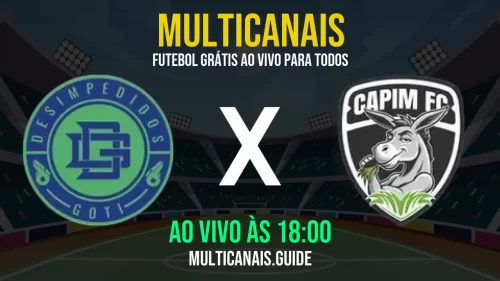 Assistir Desimpedidos x Capim FC ao vivo hoje – Veja online grátis em HD (09/05/2025)