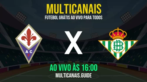 Assista Fiorentina x Real Betis ao vivo pela internet em alta definição – 08/05